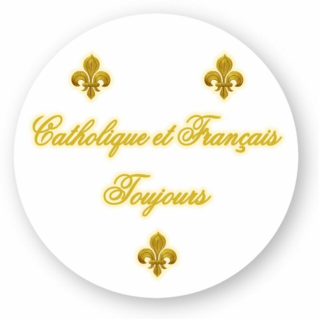 Image front Autocollant rond _ "Catholique et Français toujours"