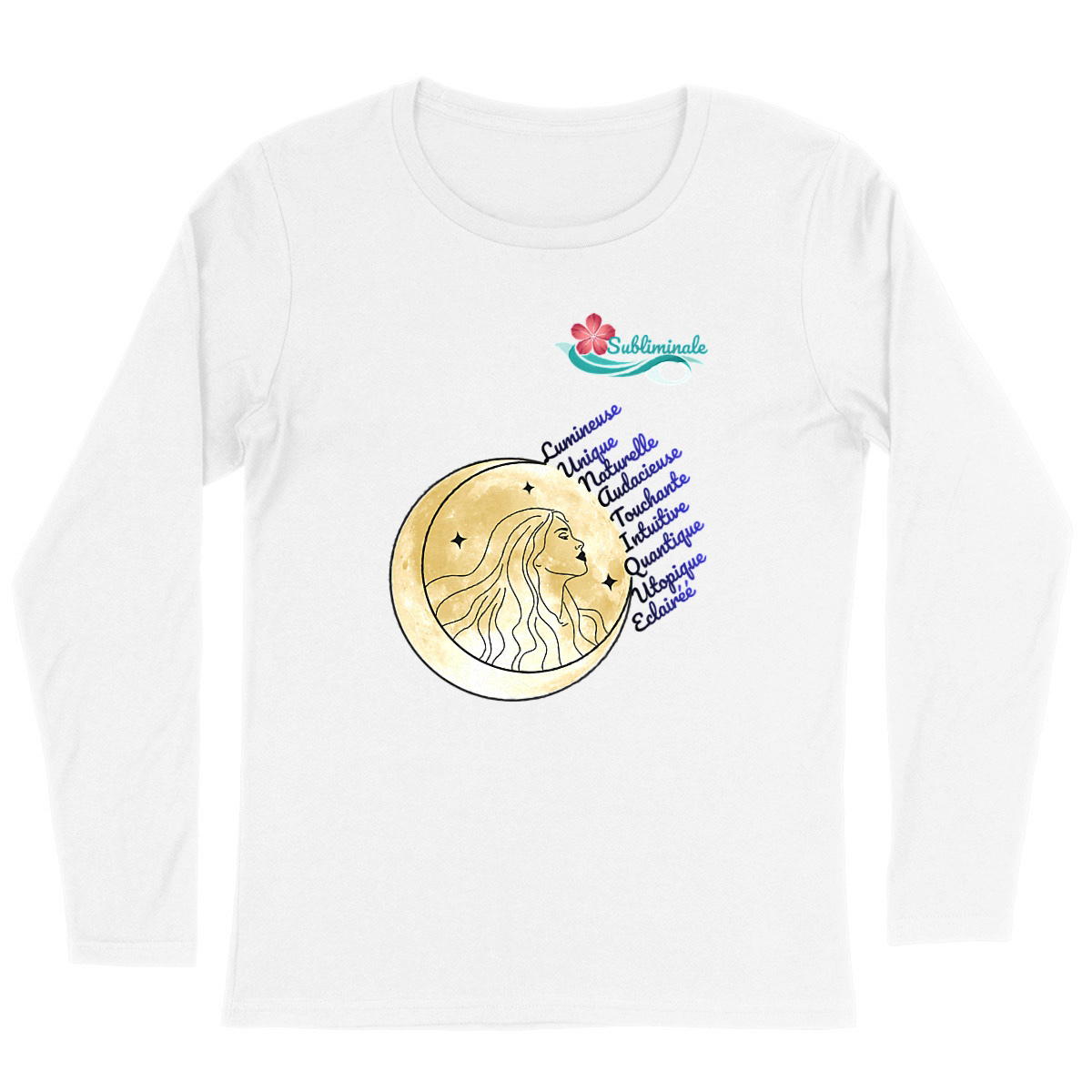 Image front T-shirt Femme Léger Manches Longues - Assumez votre côté Lunatique !