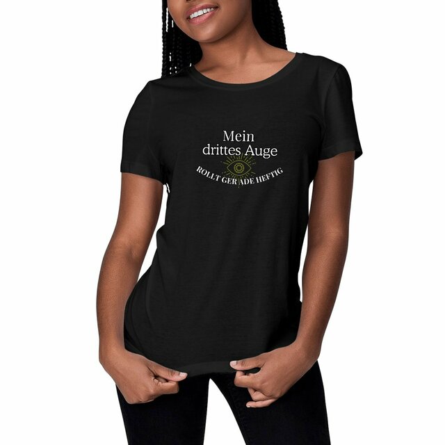 Image front Mein drittes Auge rollt gerade heftig - sarkastischer spiritueller T-Shirt Spruch 