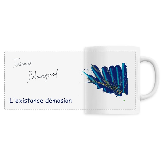 Image front Mug Céramique - Jérémie REBOURGEARD - L'existance démosion