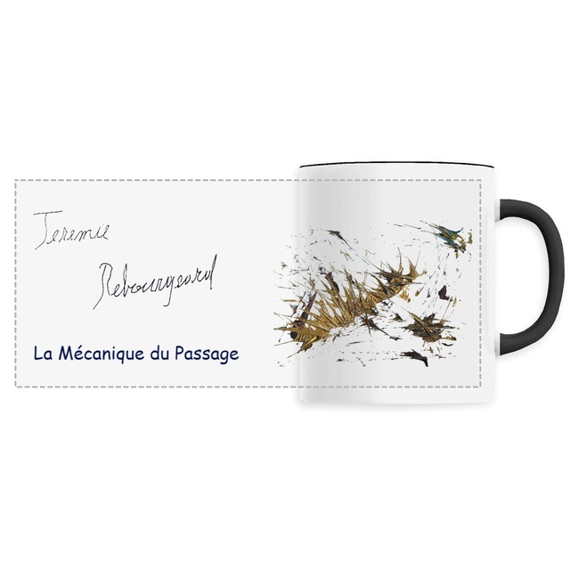 Image back Mug Céramique - Jérémie REBOURGEARD - Mécanique du Passage