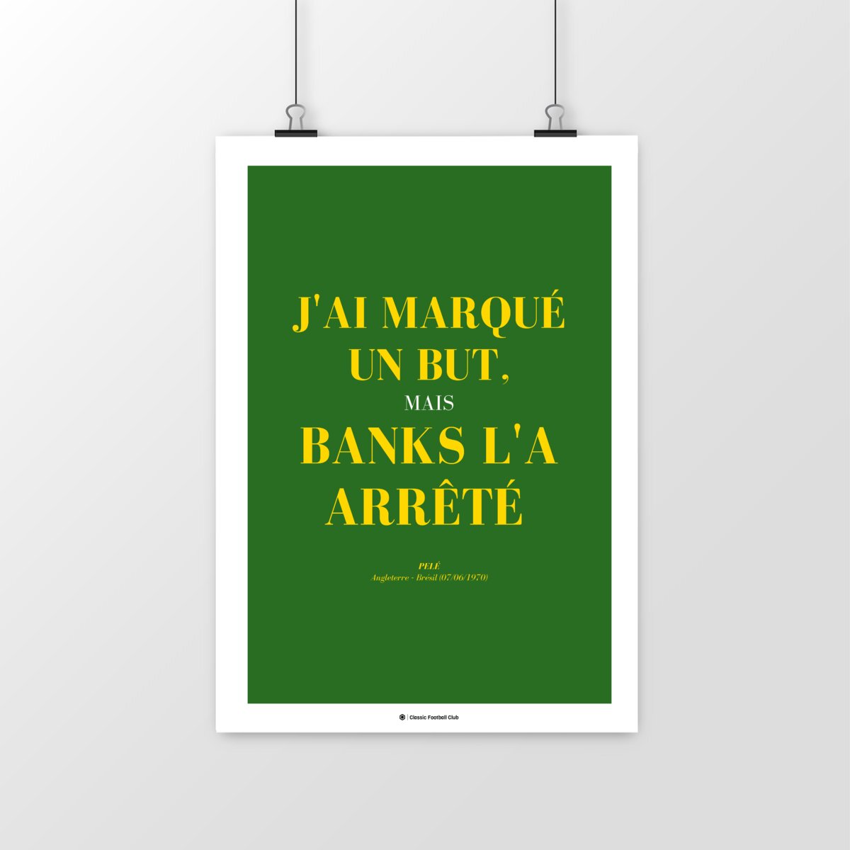 Image front Affiche citation Pelé - L'arrêt du siècle - Foot Nostalgie