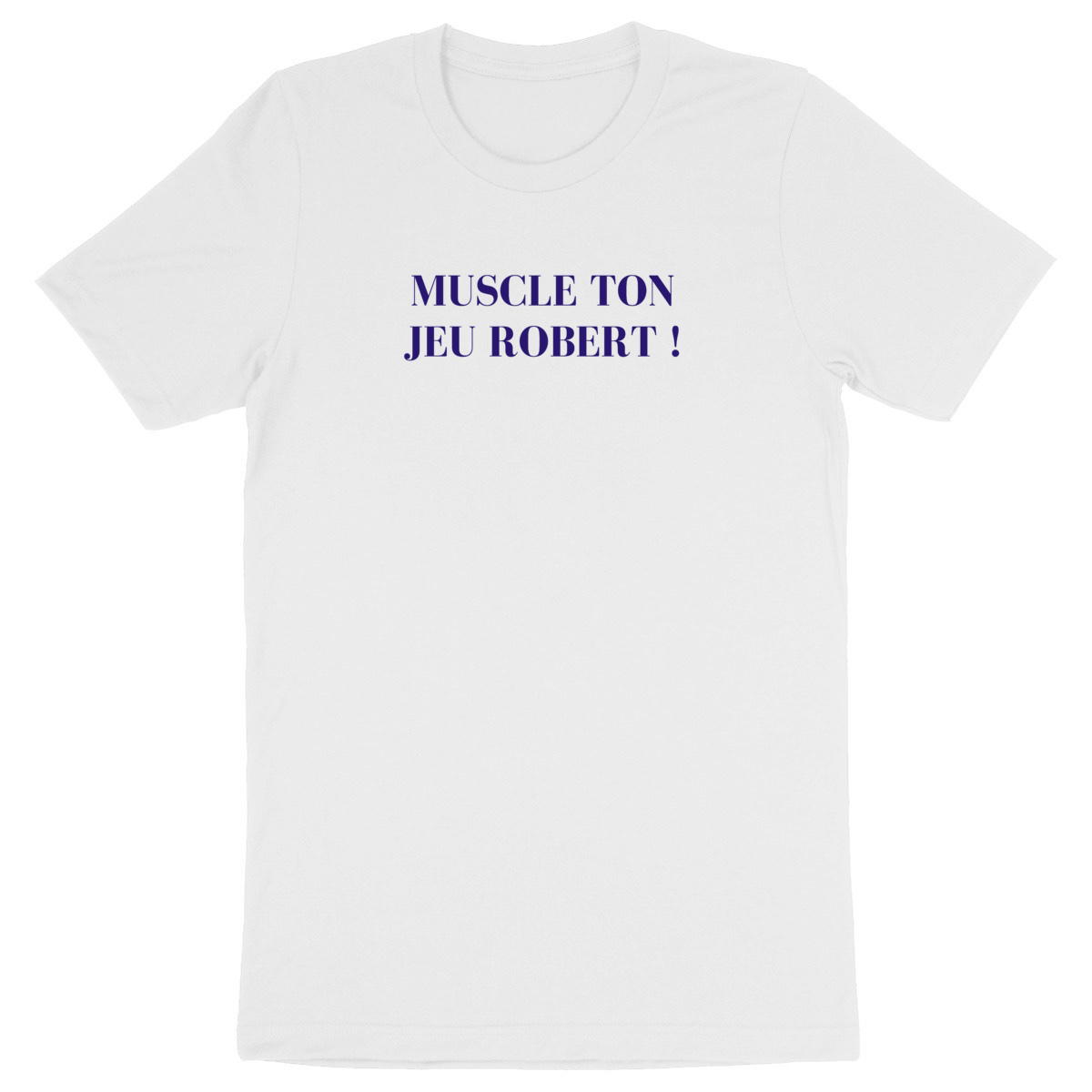 Image back T-Shirt citation - Aimé Jacquet - Muscle ton jeu Robert - Foot vintage