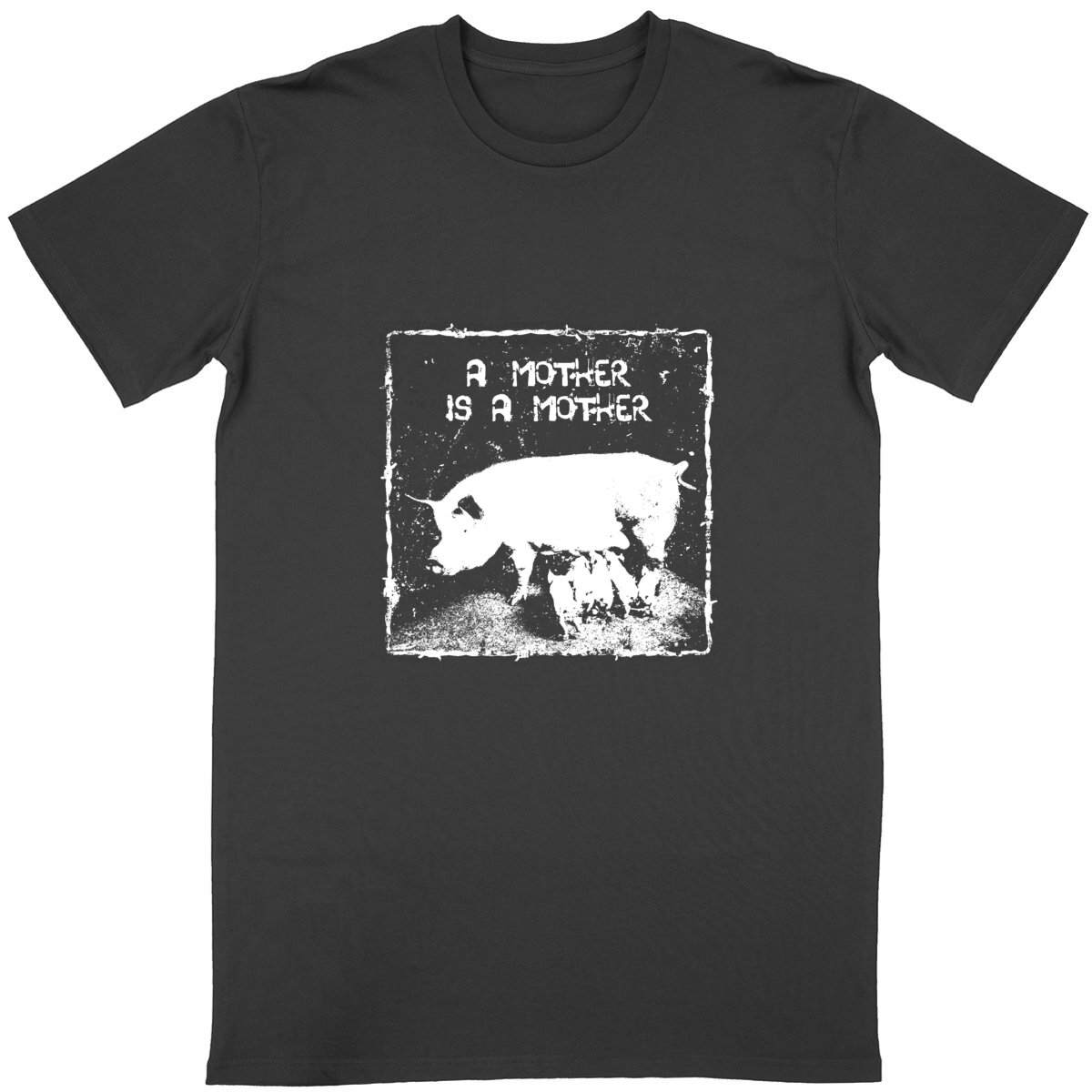 "A mother is a mother" t-shirt