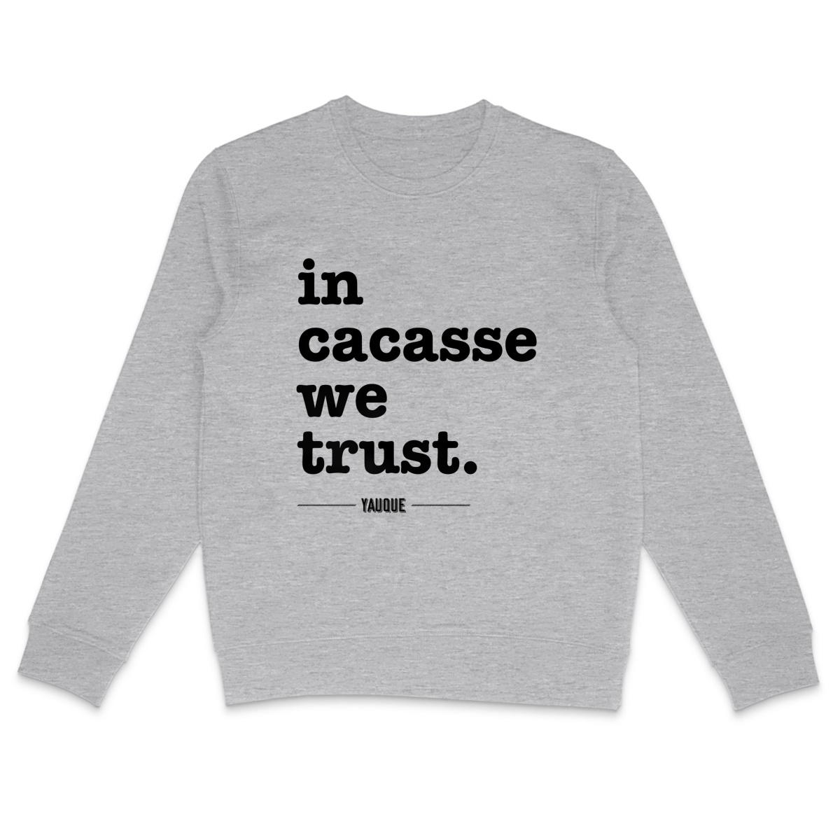 Image back Sweat "in cacasse we trust."