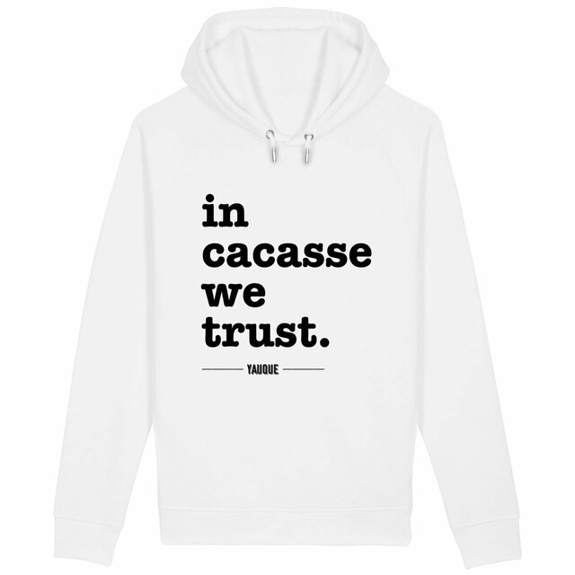 Image front Hoodie "in cacasse we trust."