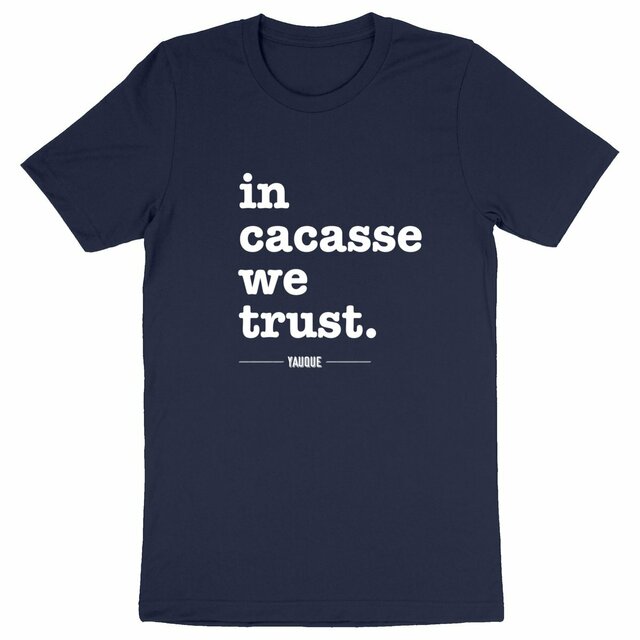 Image back Tshirt "in cacasse we trust"