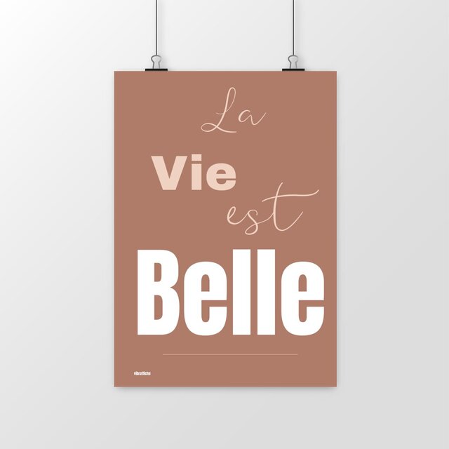 La vie est belle
