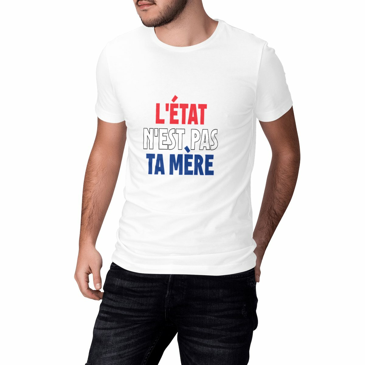 Image front T-Shirt Homme - L'Etat n'est pas Ta Mère