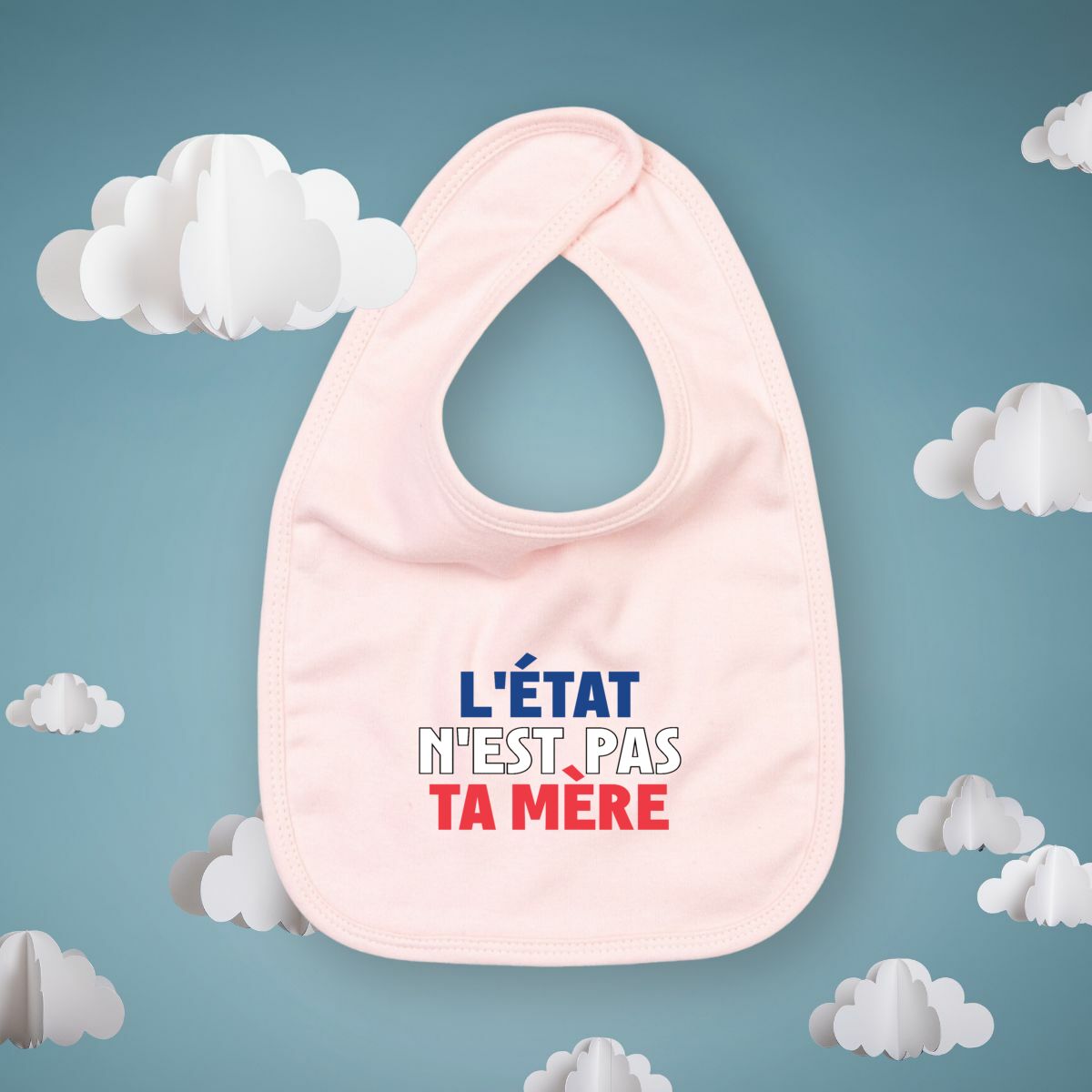 Image front Bavoir - L'Etat N'Est Pas Ta Mère