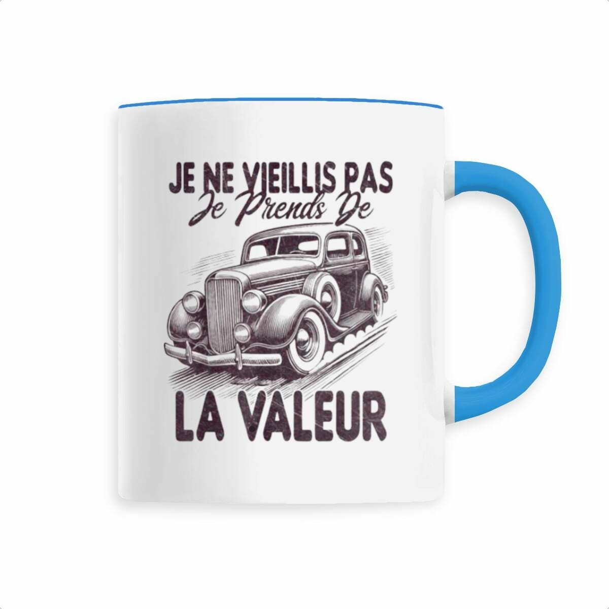 Mug céramique : Je ne vieillis pas, je prends de la valeur - Image