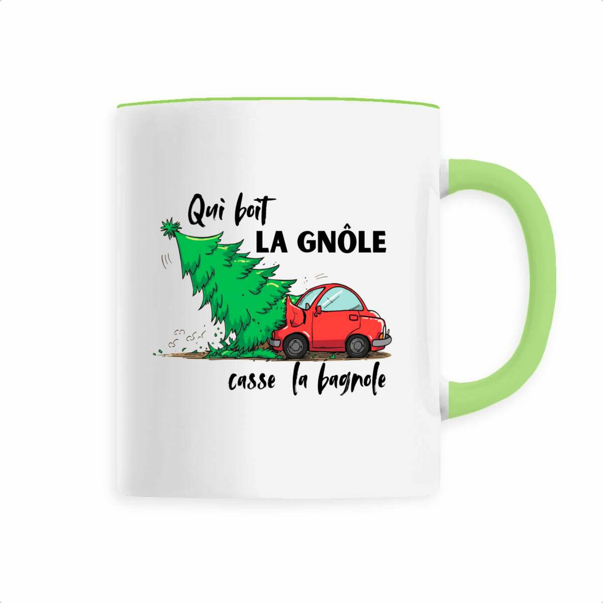 MUG QUI BOIT LA GNOLE CASSE LA BAGNOLE - Image