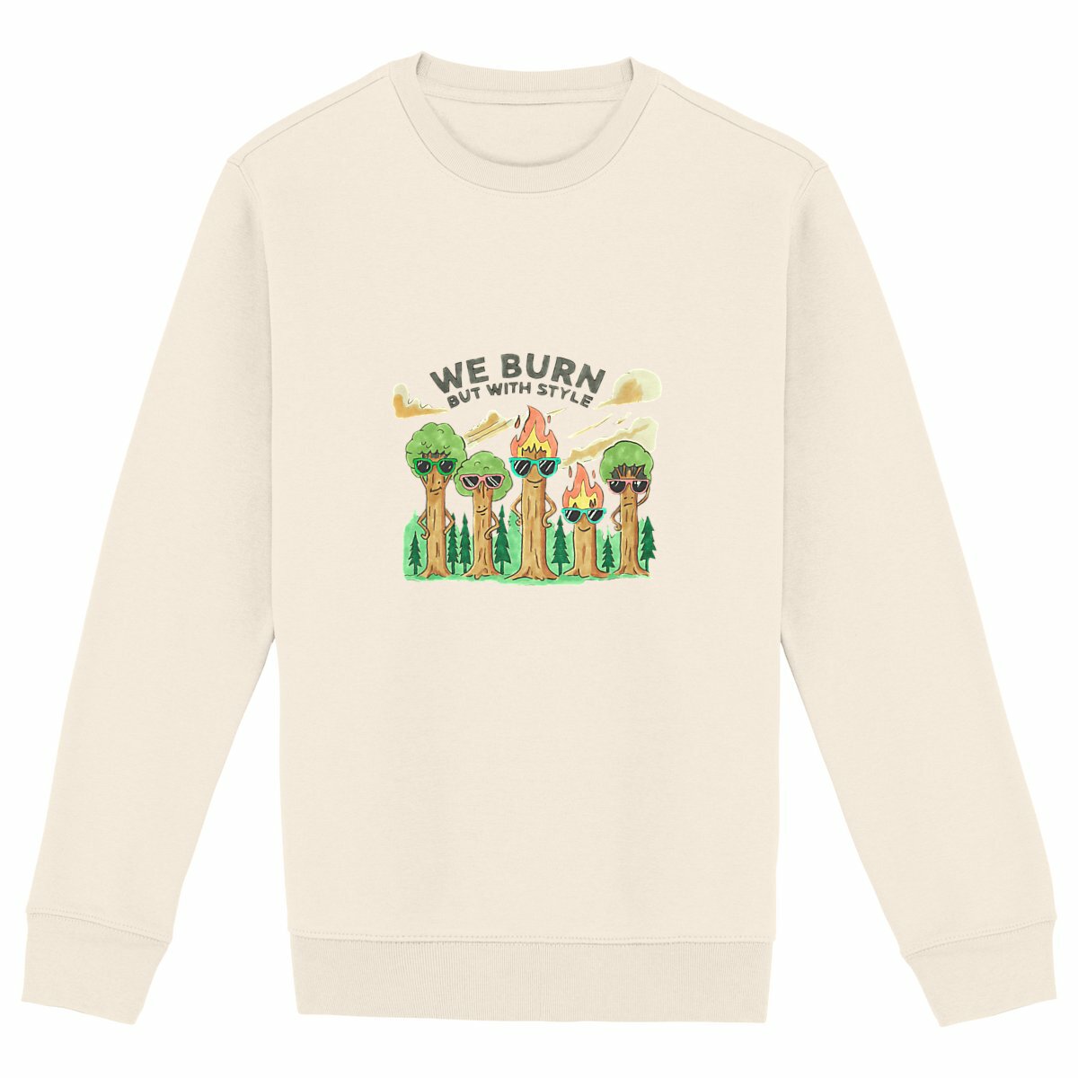 Image back Sweat Unisexe épais Ecoresponsable - "We Burn But with Style"