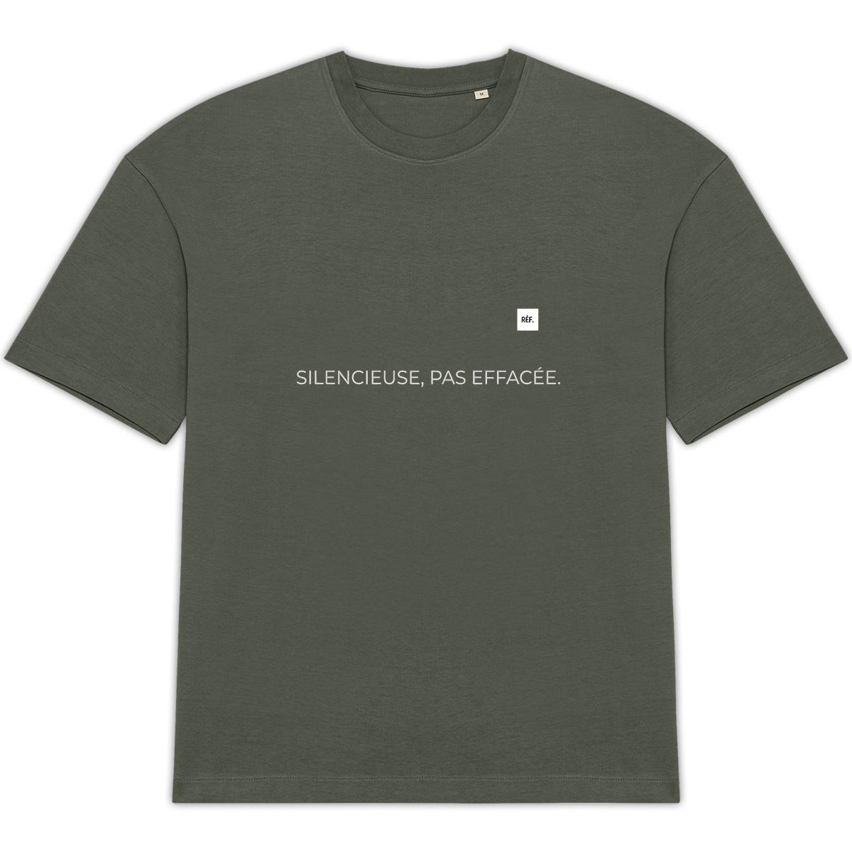 Image back SILENCIEUSE, PAS EFFACÉE. - T-shirt Unisexe Oversized / RÉF. 