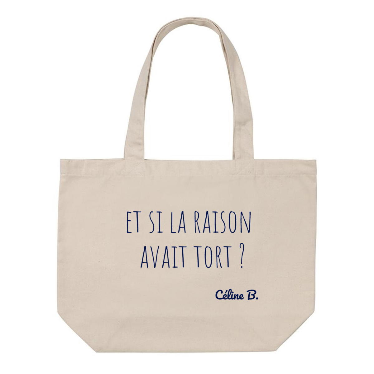 Image front Et si la raison avait tort ? {Tote bag}