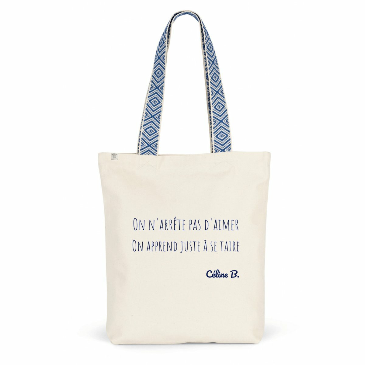Image front On n'arrête pas d'aimer. On apprend juste à se taire {Tote Bag}