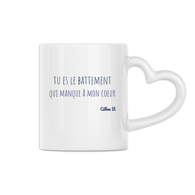 Image front Tu es le battement qui manque à mon coeur {MUG}