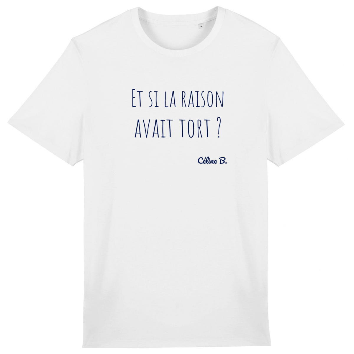 Image front Et si la raison avait tort ? {Tee shirt}