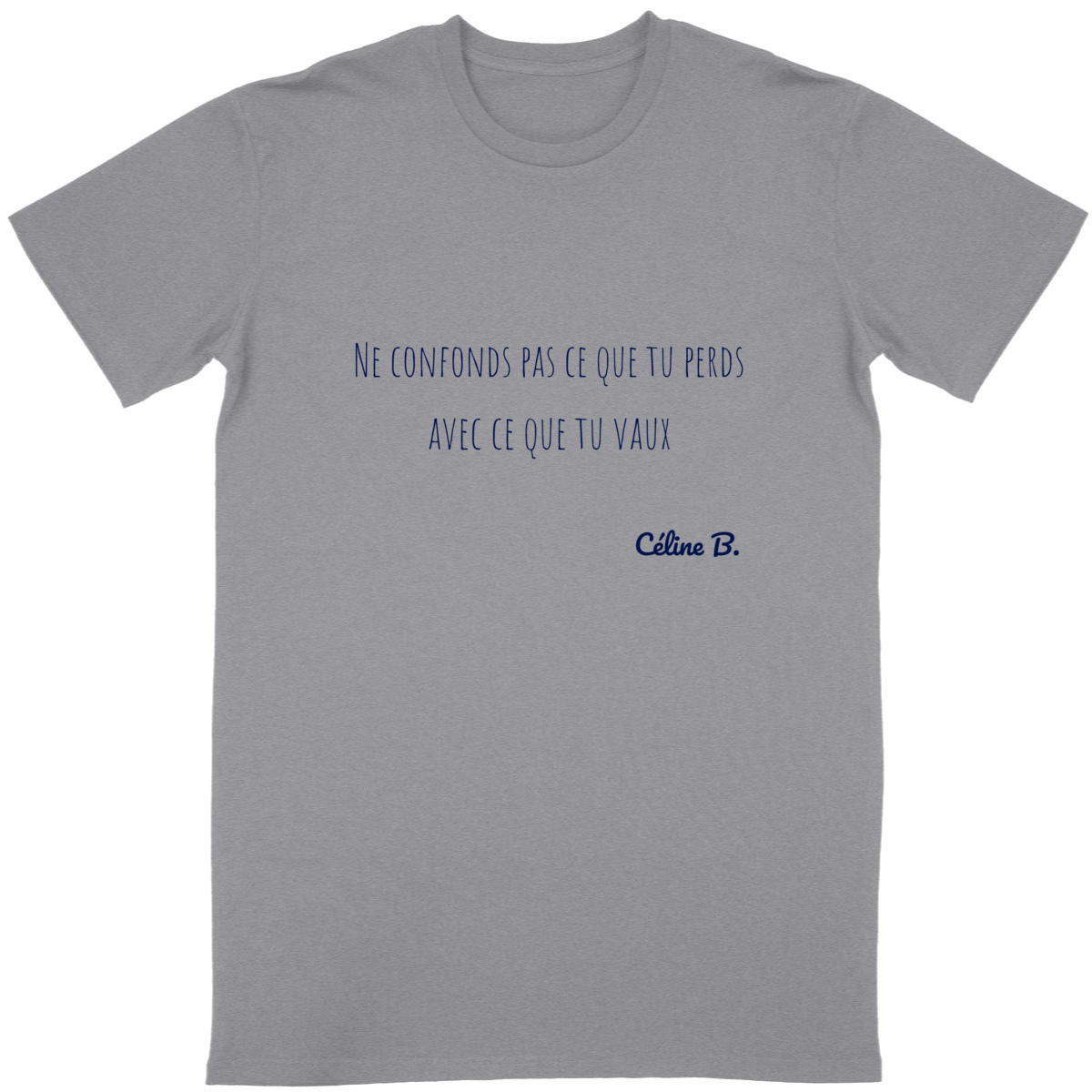 Image back Ne confonds pas ce que tu perds avec ce que tu vaux {tee shirt}
