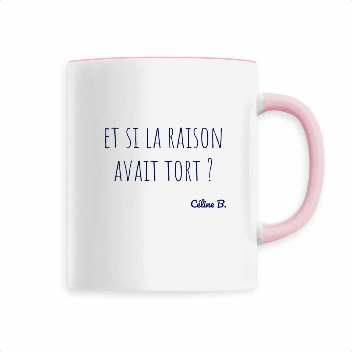 Image front Et si la raison avait tort ? {MUG}