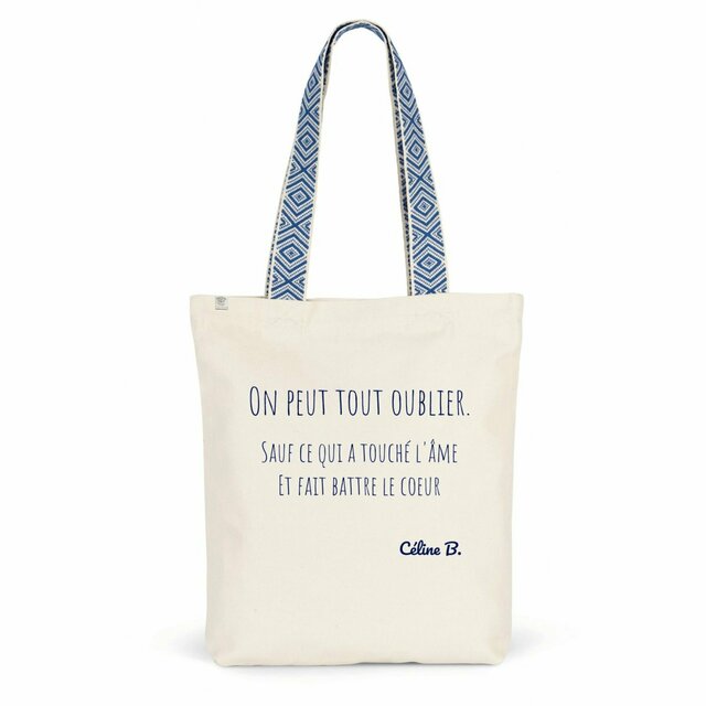 Image front On peut tout oublier. Sauf ce qui a touché l'âme et fait battre le coeur {Tote bag}