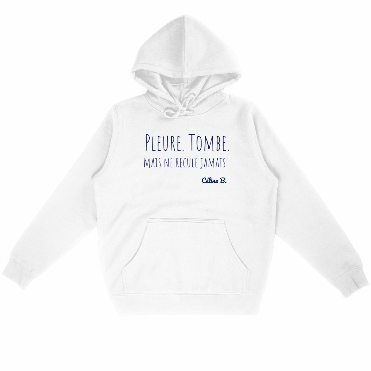 Image front Pleure. Tombe. Mais ne recule jamais {Sweat}