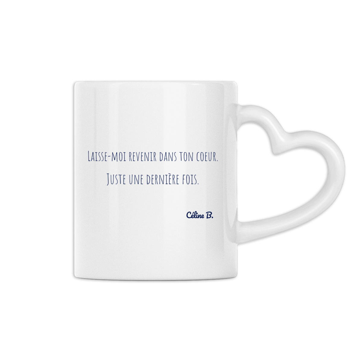Image front Laisse-moi revenir dans ton coeur {MUG}