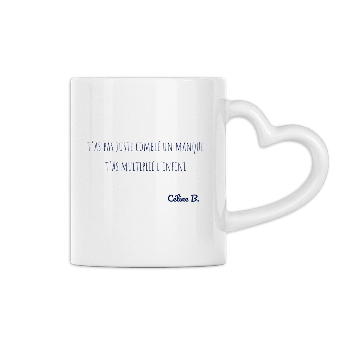 Image front T'as pas juste comblé un manque {MUG}