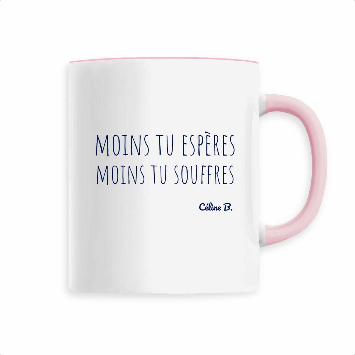 Image front moins tu espères, moins tu souffres {MUG}