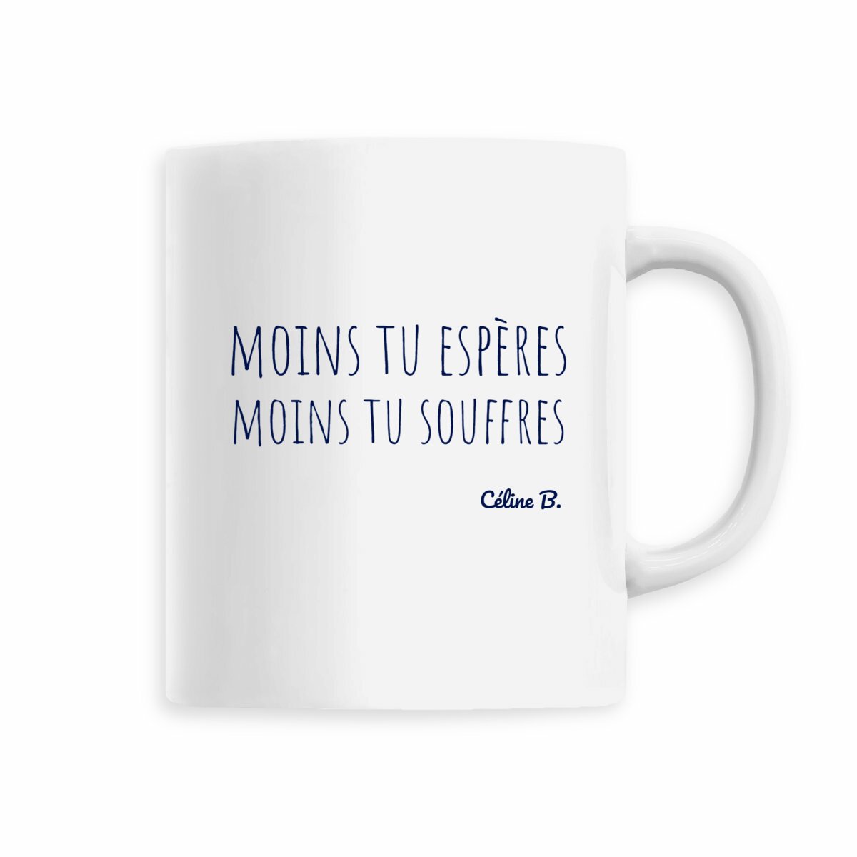 Image back moins tu espères, moins tu souffres {MUG}