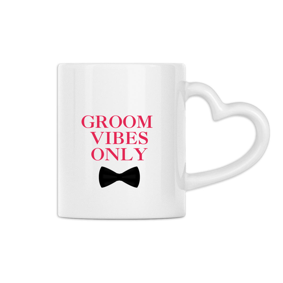 Mug with heart-shaped handle - Groom Vibes Only | Love Celebration Collection