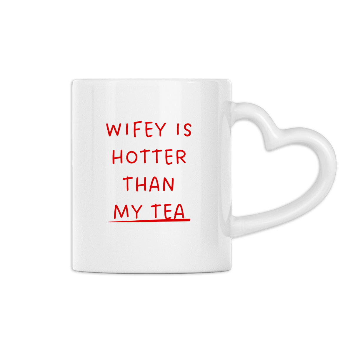 Wifey & Hubby Mugs Hotter Than Your Tea  - Image