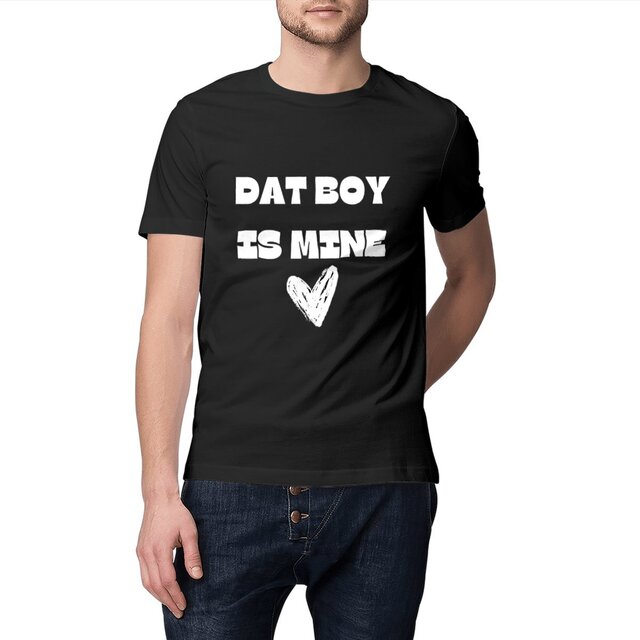 Image front Dat Boy is Mine Regular Fit
