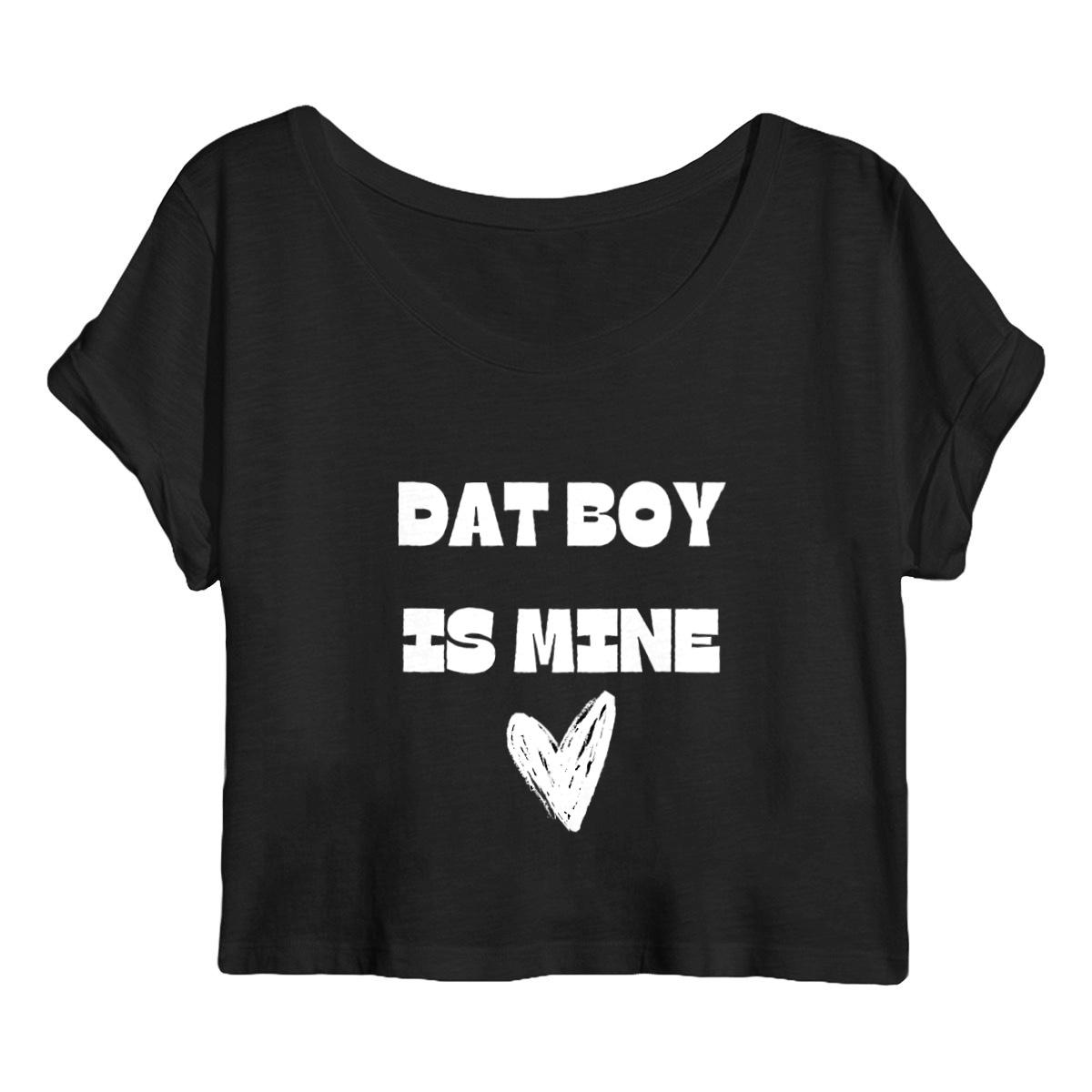 Image back Dat Boy Is Mine Crop Top