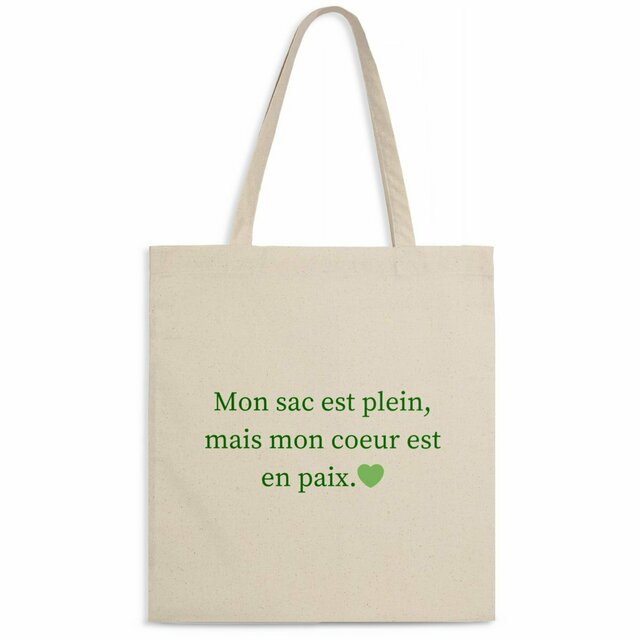 Totebag léger Mon sac est plein mais mon coeur est en paix
