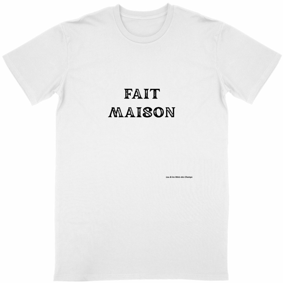 Image back T-shirt Unisexe Classique fait maison