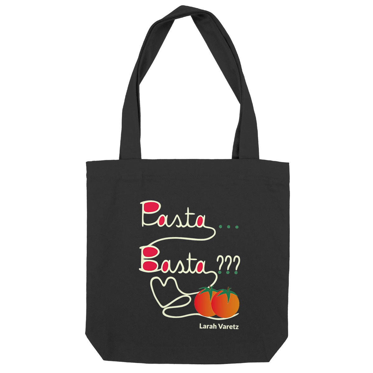 Image front Texte et dessins numériques humoristiques • Déclaration officielle du tote-bag « Pasta…Basta ??? »