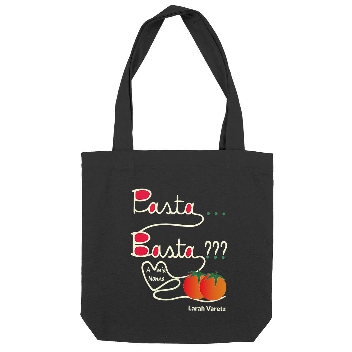 Image front Texte et dessins numériques humoristiques • Déclaration officielle du tote-bag « Pasta…Basta ??? »