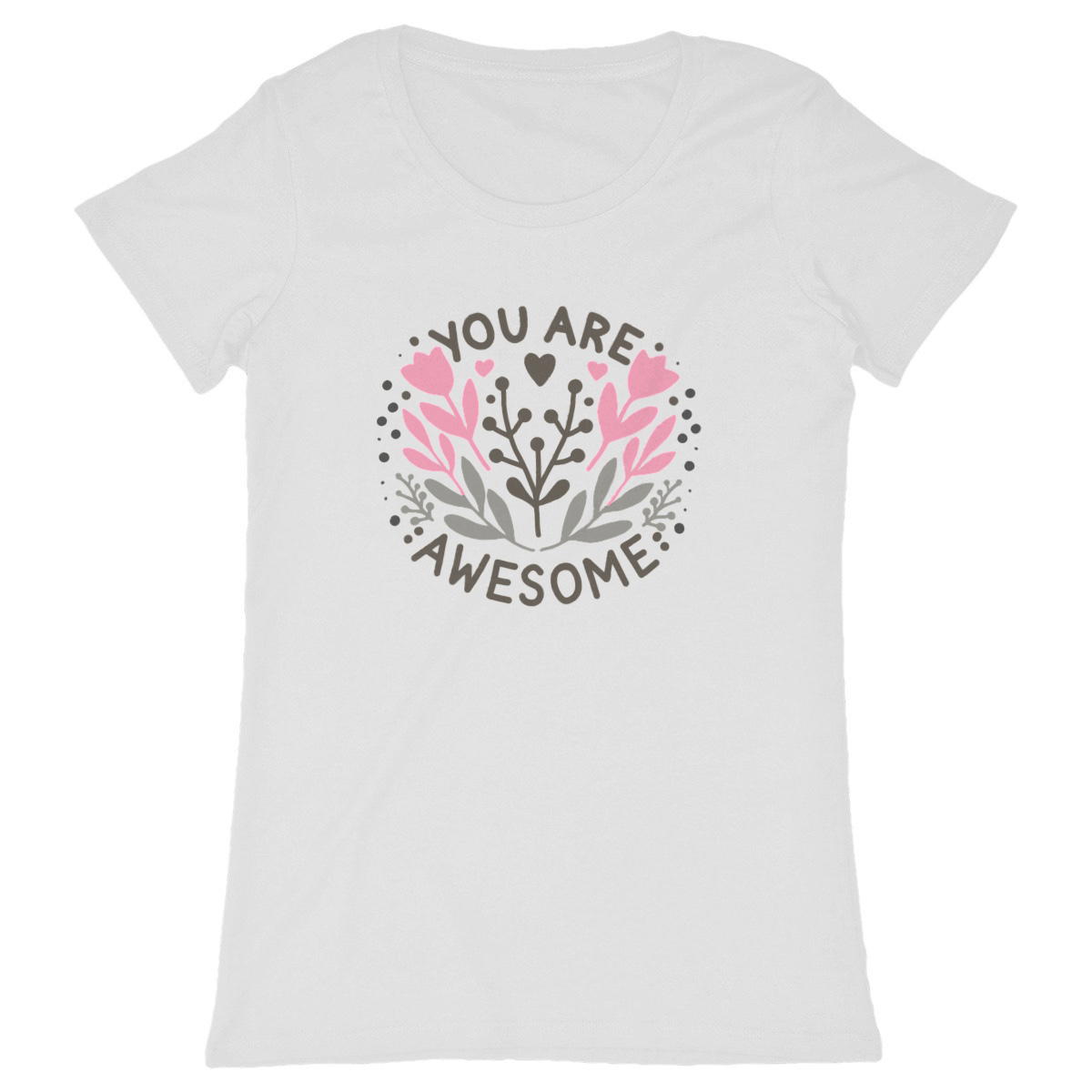 *YOU ARE AWESOME* T-SHIRT for WOMEN - Image