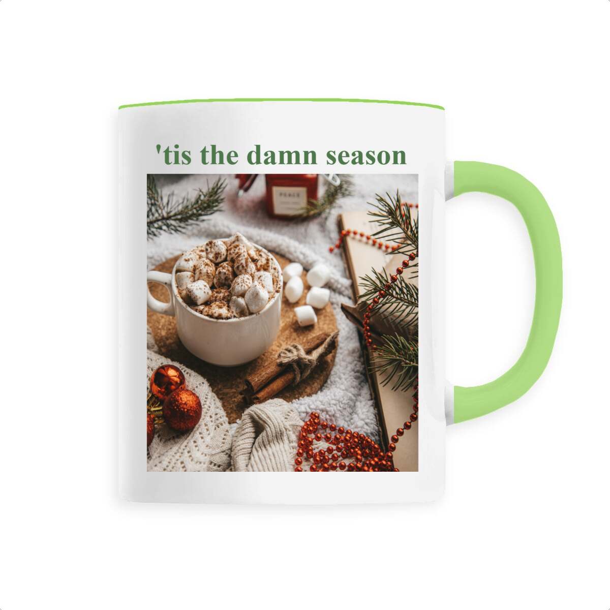 Tis the damn season mug - Image