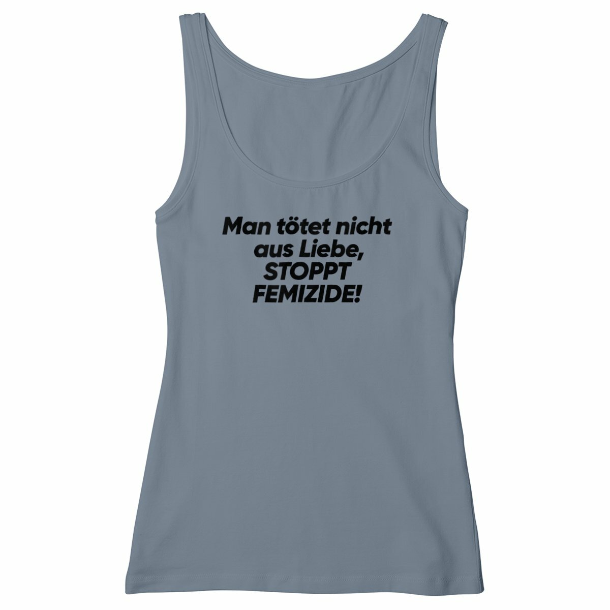 Man tötet nicht aus Liebe, STOPPT FEMIZIDE! - "Women*" slim fit tank top  - Image