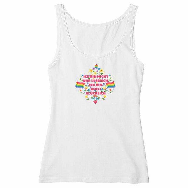 Ich bin nicht nur lesbisch, ich bin auch glücklich - "Womens*" slim fit tank top