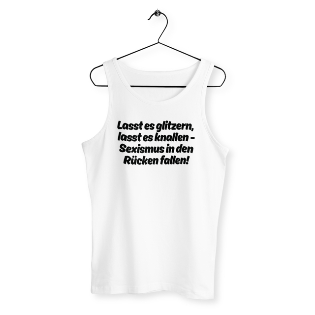 Lasst es glitzern, lasst es knallen. - "Mens*" tank top 