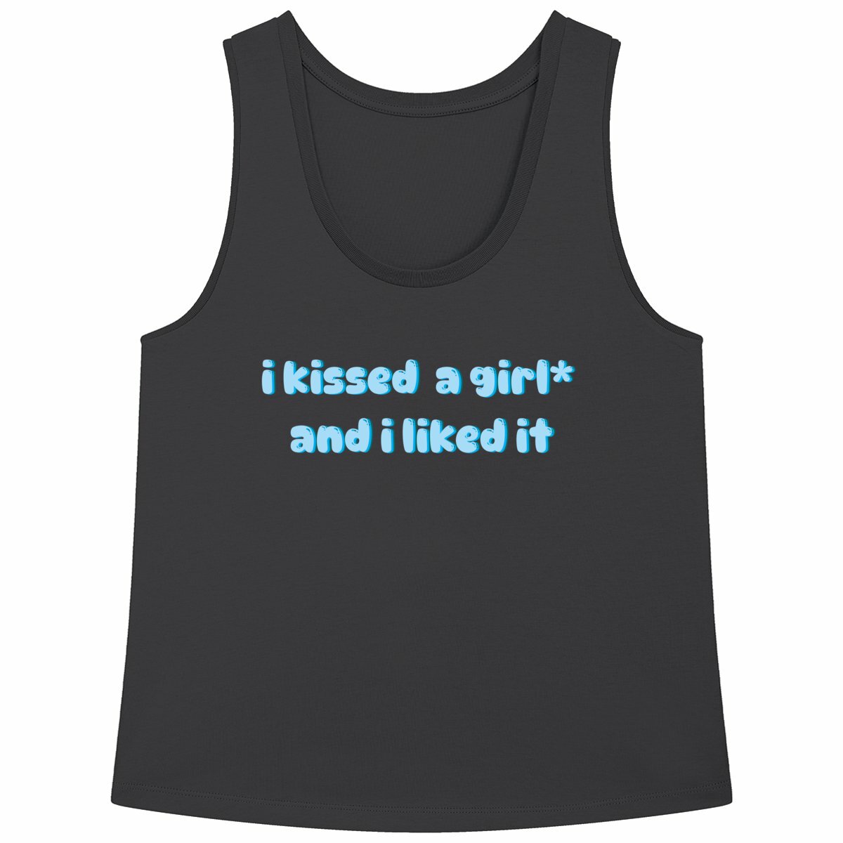i kissed a girl* and i liked it - Loose fitting "womens*" tank top - Image