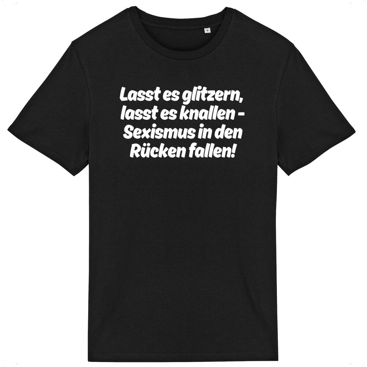 Lasst es glitzern, lasst es knallen - "Unisex*" T-Shirt 