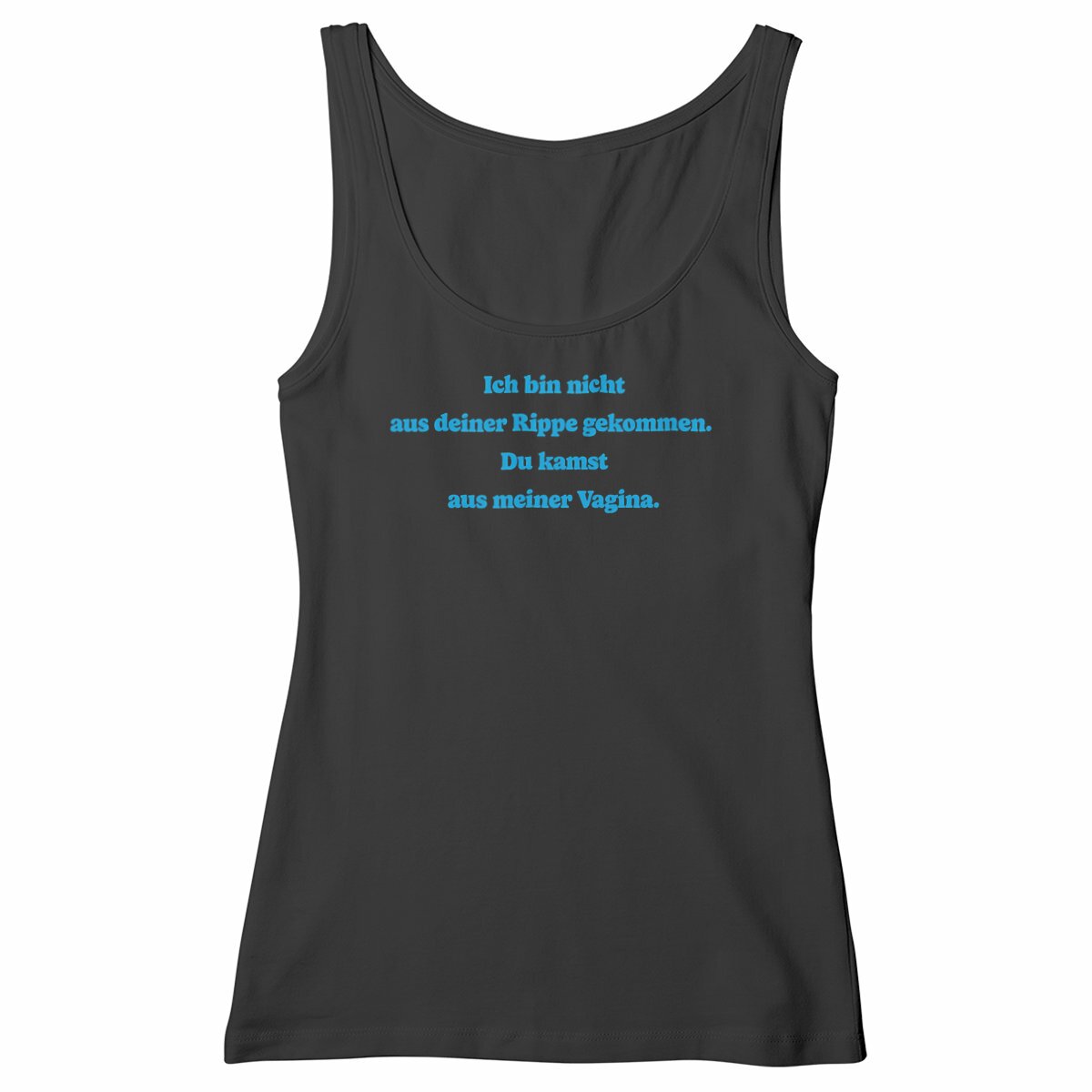 Ich bin nicht aus deiner Rippe gekommen. - "Womens* slim fit tank top - Image