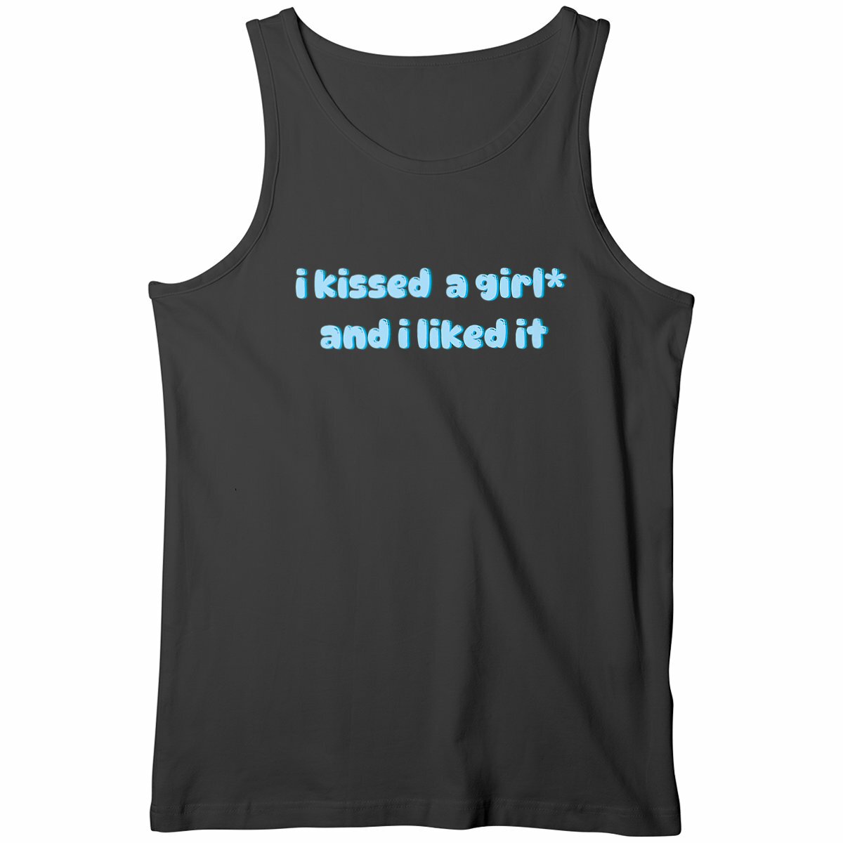  I kissed a girl* and I liked it - "Mens*" tank top  - Image