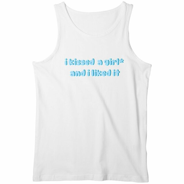  I kissed a girl* and I liked it - "Mens*" tank top 