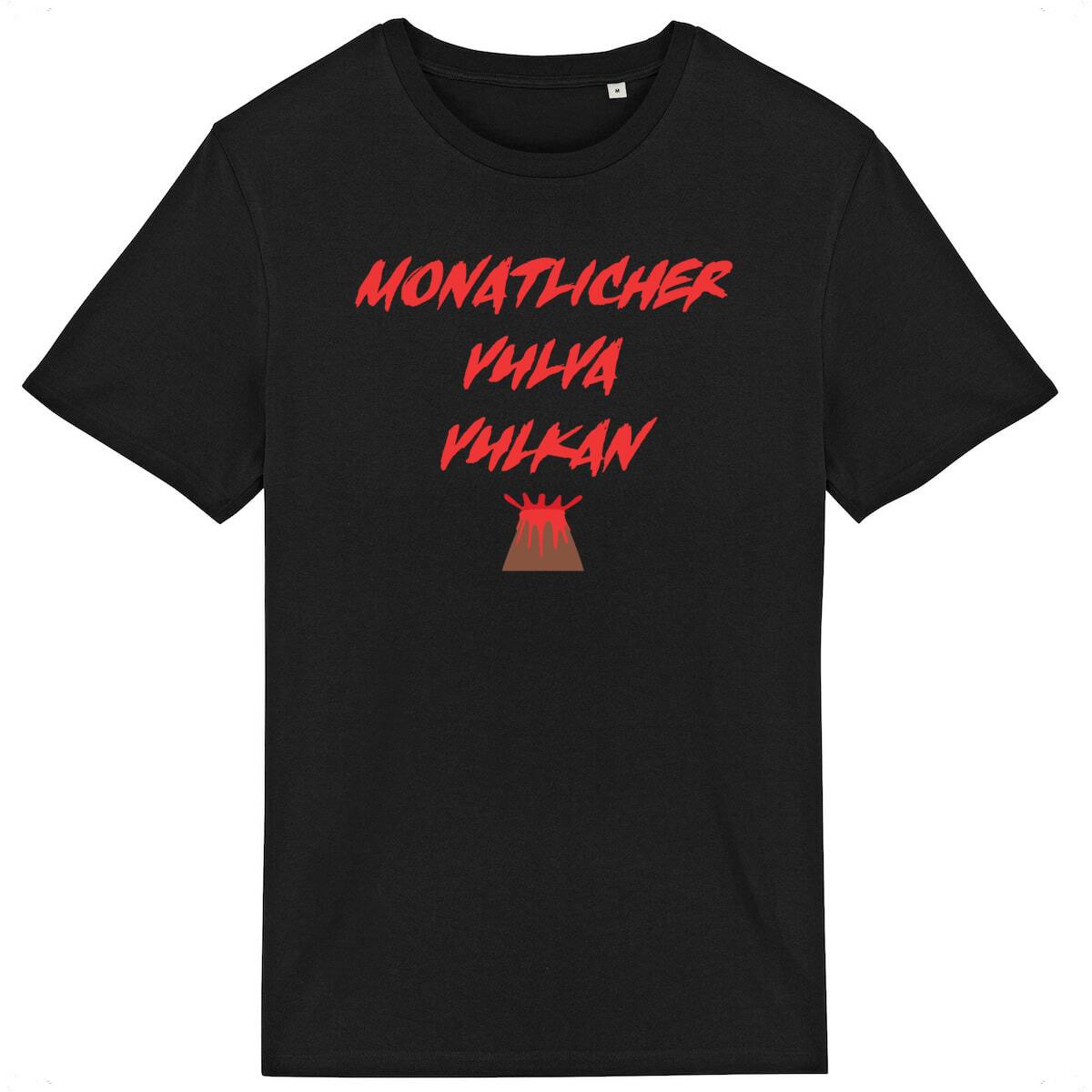 Monatlicher Vulva Vulkan - "Unisex*" T-Shirt  - Image