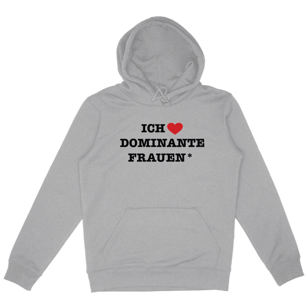  Ich liebe dominante Frauen* - “Unisex*” Hoodie Metall Cord  - Image